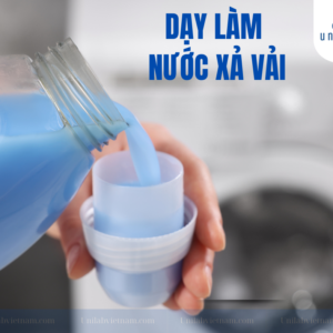 Học Cách Làm Nước Xả Vải