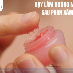Học Làm Son Dưỡng Môi Sau Phun Xăm