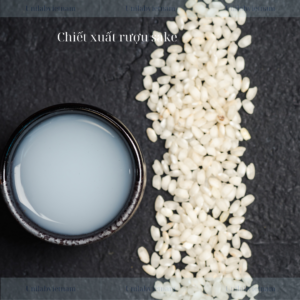 Chiết xuất rượu Sake