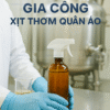 Gia Công Xịt Thơm Quần Áo