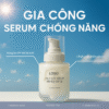 Gia Công Serum Chống Nắng