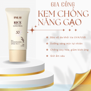 Gia Công Kem chống nắng chiết xuất gạo