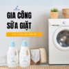 Gia Công Sữa Giặt 3 In 1