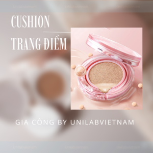 Gia Công Cushion Trang Điểm